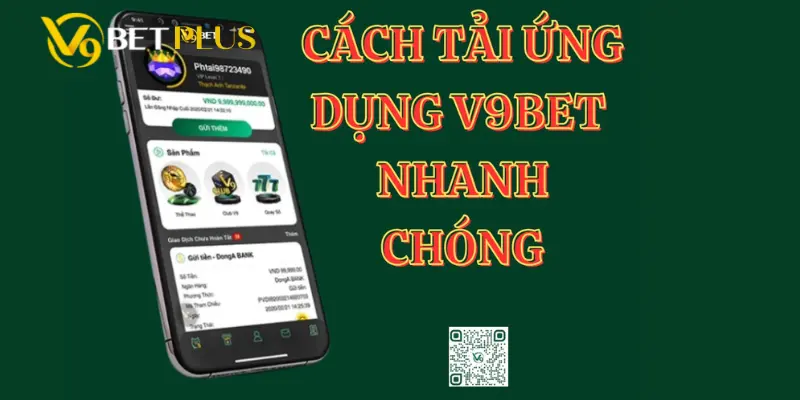 Hướng dẫn download app V9bet về điện thoại 