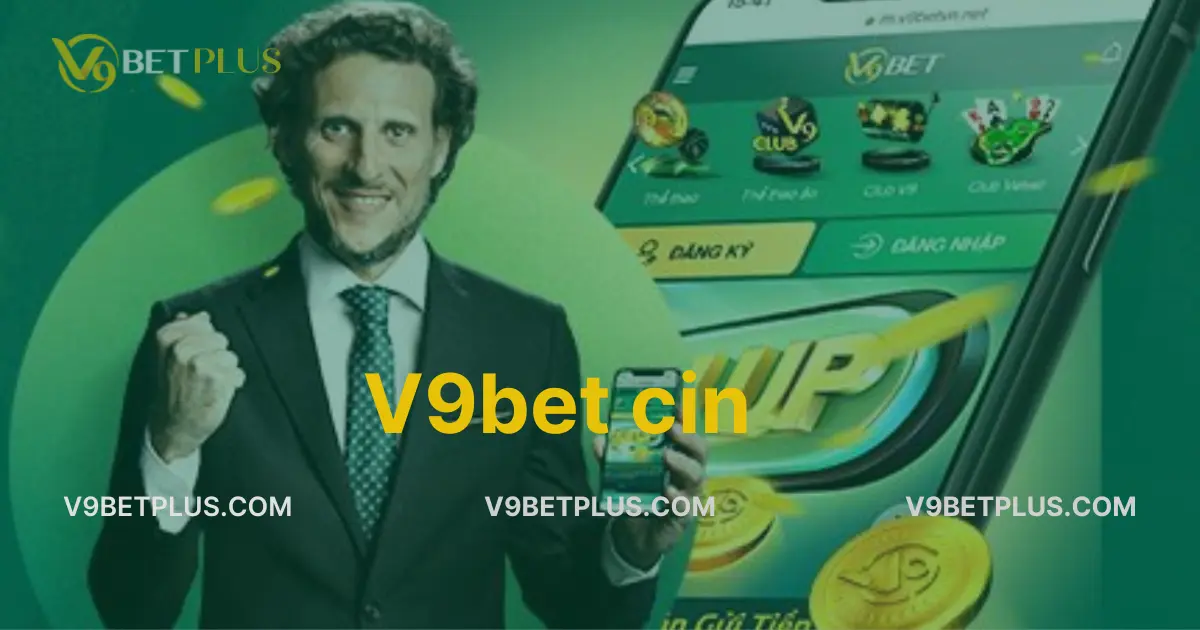 V9bet cin - Link vào nhà cái mới nhất năm 2024