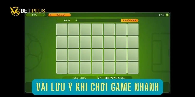 Vài lưu ý khi chơi game nhanh dành cho người chơi